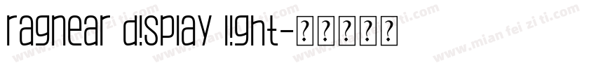 Ragnear Display Light字体转换